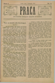 Praca : dwutygodnik poświęcony sprawom drukarskim. R.1, Nr. 9 (1 listopada 1878)