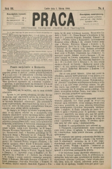 Praca : dwutygodnik poświęcony sprawom klas pracujących. R.3, Nr. 4 (1 marca 1880) [skonfiskowany]