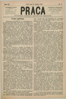 Praca : dwutygodnik poświęcony sprawom klas pracujących. R.3, Nr. 9 (15 czerwca 1880) [skonfiskowany]