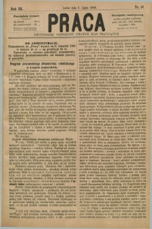Praca : dwutygodnik poświęcony sprawom klas pracujących. R.3, Nr. 10 (1 lipca 1880) [po konfiskacie]