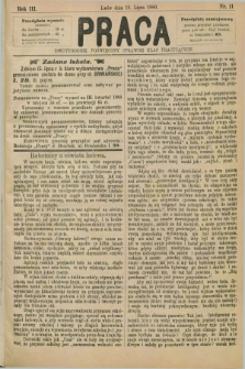 Praca : dwutygodnik poświęcony sprawom klas pracujących. R.3, Nr. 11 (19 lipca 1880) [skonfiskowany]