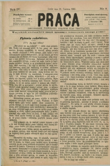 Praca : dwutygodnik poświęcony sprawom klas pracujących. R.4, Nr. 8 (20 czerwca 1881)