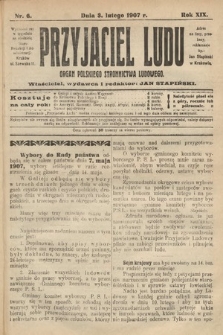 Przyjaciel Ludu : organ Polskiego Stronnictwa Ludowego. 1907, nr 6