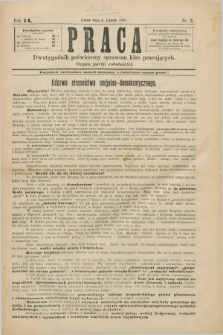 Praca : dwutygodnik poświęcony sprawom klas pracujących : organ partji robotniczej. R.14, Nr. 3 (8 lutego 1891) [skonfiskowany]