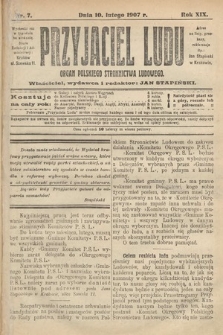 Przyjaciel Ludu : organ Polskiego Stronnictwa Ludowego. 1907, nr 7