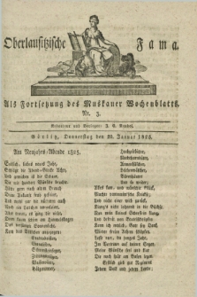 Oberlausitzische Fama : als Fortsetzung des Muskauer Wochenblatts. 1825, Nr. 3 (20 Januar)