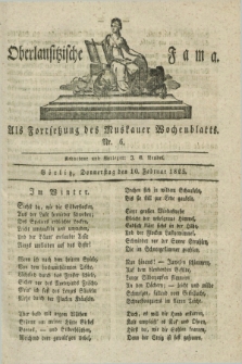 Oberlausitzische Fama : als Fortsetzung des Muskauer Wochenblatts. 1825, Nr. 6 (10 Februar)