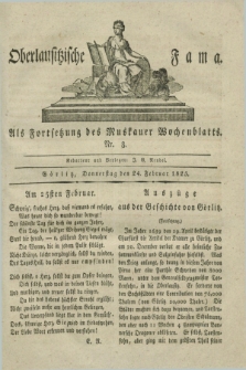 Oberlausitzische Fama : als Fortsetzung des Muskauer Wochenblatts. 1825, Nr. 8 (24 Februar)