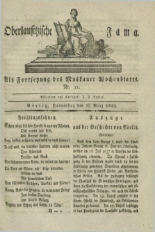 Oberlausitzische Fama : als Fortsetzung des Muskauer Wochenblatts. 1825, Nr. 11 (17 März)
