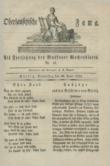 Oberlausitzische Fama : als Fortsetzung des Muskauer Wochenblatts. 1825, Nr. 26 (30 Juni)