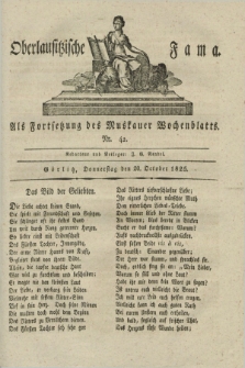 Oberlausitzische Fama : als Fortsetzung des Muskauer Wochenblatts. 1825, Nr. 42 (20 October)