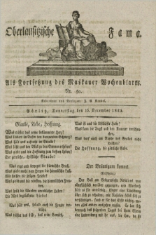 Oberlausitzische Fama : als Fortsetzung des Muskauer Wochenblatts. 1825, Nr. 50 (15 December)