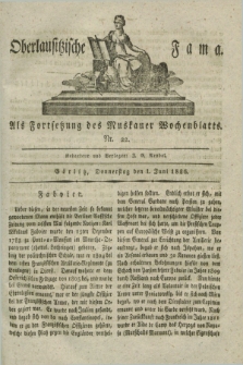 Oberlausitzische Fama : als Fortsetzung des Muskauer Wochenblatts. 1826, Nr. 22 (1 Juni)