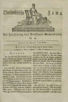Oberlausitzische Fama : als Fortsetzung des Muskauer Wochenblatts. 1826, Nr. 23 (8 Juni)