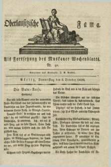Oberlausitzische Fama : als Fortsetzung des Muskauer Wochenblatts. 1826, Nr. 40 (5 October)