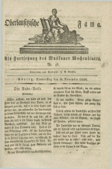 Oberlausitzische Fama : als Fortsetzung des Muskauer Wochenblatts. 1826, Nr. 46 (16 November)