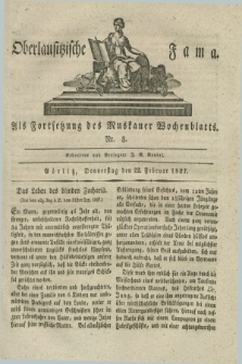 Oberlausitzische Fama : als Fortsetzung des Muskauer Wochenblatts. 1827, Nr. 8 (22 Februar)