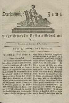 Oberlausitzische Fama : als Fortsetzung des Muskauer Wochenblatts. 1827, Nr. 31 (2 August)