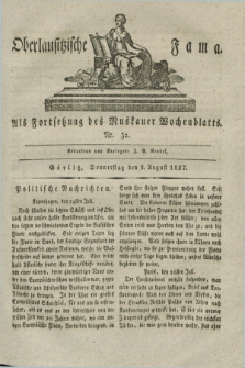 Oberlausitzische Fama : als Fortsetzung des Muskauer Wochenblatts. 1827, Nr. 32 (9 August)