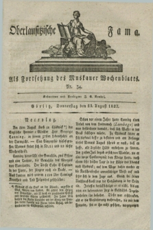 Oberlausitzische Fama : als Fortsetzung des Muskauer Wochenblatts. 1827, Nr. 34 (23 August)