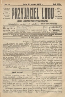 Przyjaciel Ludu : organ Polskiego Stronnictwa Ludowego. 1907, nr 14