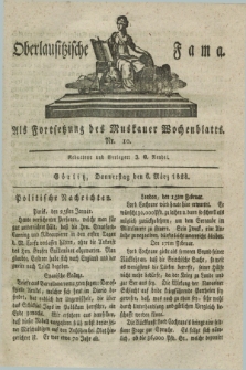 Oberlausitzische Fama : als Fortsetzung des Muskauer Wochenblatts. 1828, Nr. 10 (6 März)