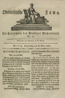 Oberlausitzische Fama : als Fortsetzung des Muskauer Wochenblatts. 1828, Nr. 11 (13 März)