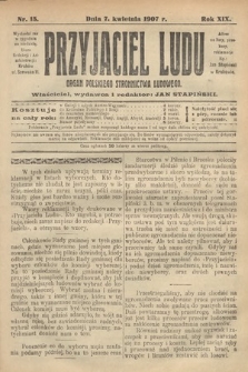 Przyjaciel Ludu : organ Polskiego Stronnictwa Ludowego. 1907, nr 15