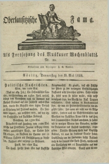 Oberlausitzische Fama : als Fortsetzung des Muskauer Wochenblatts. 1828, Nr. 22 (29 Mai)