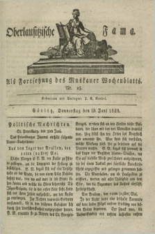 Oberlausitzische Fama : als Fortsetzung des Muskauer Wochenblatts. 1828, Nr. 25 (19 Juni)