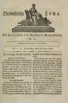 Oberlausitzische Fama : als Fortsetzung des Muskauer Wochenblatts. 1828, Nr. 40 (2 October)