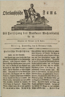 Oberlausitzische Fama : als Fortsetzung des Muskauer Wochenblatts. 1828, Nr. 46 (13 November)