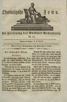Oberlausitzische Fama : als Fortsetzung des Muskauer Wochenblatts. 1829, Nr. 14 (2 April)