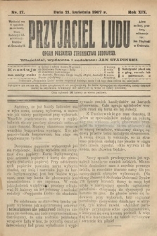 Przyjaciel Ludu : organ Polskiego Stronnictwa Ludowego. 1907, nr 17