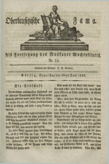 Oberlausitzische Fama : als Fortsetzung des Muskauer Wochenblatts. 1829, Nr. 25 (18 Juni)