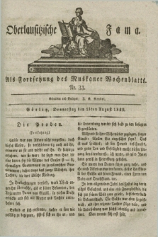 Oberlausitzische Fama : als Fortsetzung des Muskauer Wochenblatts. 1829, Nr. 33 (13 August)