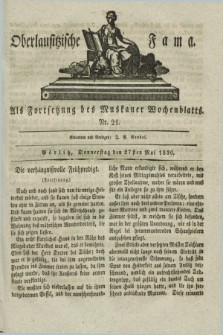 Oberlausitzische Fama : als Fortsetzung des Muskauer Wochenblatts. 1830, Nr. 21 (27 Mai)