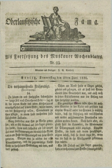 Oberlausitzische Fama : als Fortsetzung des Muskauer Wochenblatts. 1830, Nr. 23 (10 Juni)