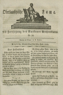 Oberlausitzische Fama : als Fortsetzung des Muskauer Wochenblatts. 1830, Nr. 26 (1 Juli)