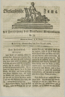 Oberlausitzische Fama : als Fortsetzung des Muskauer Wochenblatts. 1830, Nr. 31 (5 August)