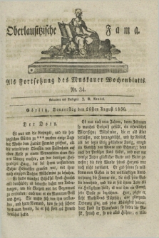 Oberlausitzische Fama : als Fortsetzung des Muskauer Wochenblatts. 1830, Nr. 34 (26 August)