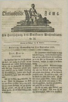 Oberlausitzische Fama : als Fortsetzung des Muskauer Wochenblatts. 1830, Nr. 36 (9 September)