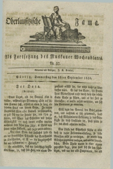 Oberlausitzische Fama : als Fortsetzung des Muskauer Wochenblatts. 1830, Nr. 37 (16 September)