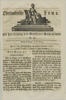 Oberlausitzische Fama : als Fortsetzung des Muskauer Wochenblatts. 1830, Nr. 43 (28 October)