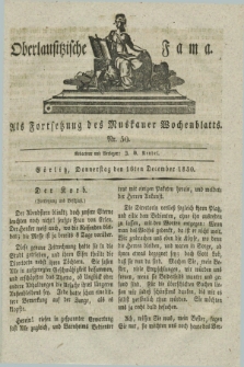 Oberlausitzische Fama : als Fortsetzung des Muskauer Wochenblatts. 1830, Nr. 50 (16 December)