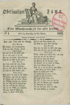 Oberlausitzische Fama : eine Wochenschrift für alle Stände. 1833, № 1 (3 Januar) + dod.