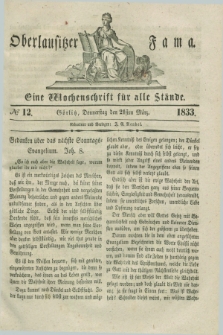 Oberlausitzische Fama : eine Wochenschrift für alle Stände. 1833, № 12 (21 März) + dod.