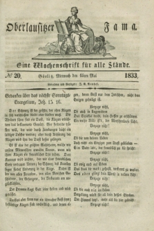 Oberlausitzische Fama : eine Wochenschrift für alle Stände. 1833, № 20 (15 Mai) + dod.