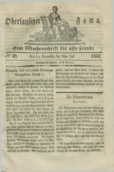 Oberlausitzische Fama : eine Wochenschrift für alle Stände. 1833, № 28 (11 Juli)