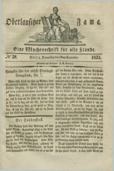 Oberlausitzische Fama : eine Wochenschrift für alle Stände. 1833, № 38 (19 September) + dod.